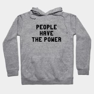 People Have The Power, black Hoodie